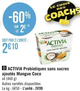 Géant Casino Activia probiotiques sans sucres ajoutés mangue coco offre