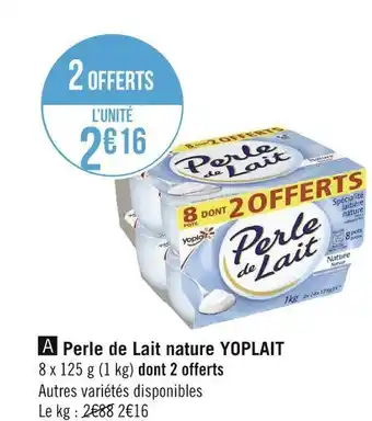 Géant Casino Yoplait perle de lait nature offre