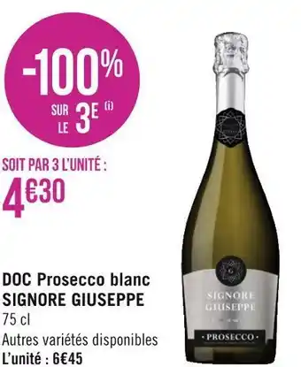 Géant Casino Signore giuseppe doc prosecco blanc offre