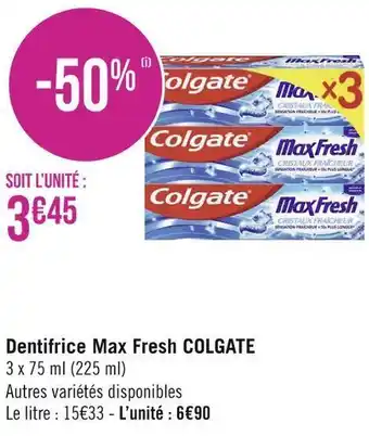 Colgate dentifrice max fresh