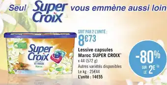 Géant Casino Super croix lessive capsules maroc* offre