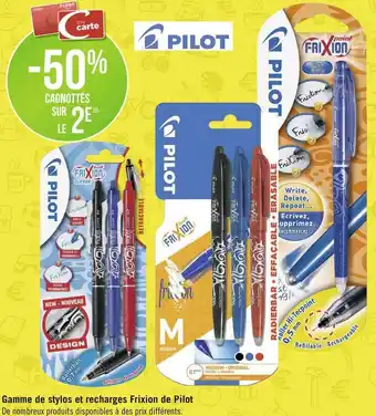 Géant Casino Pilot bon plan sur la gamme de stylos et recharges frixion de pilot offre