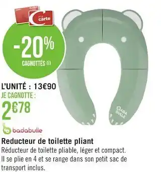 Géant Casino Badabulle reducteur de toilette pliant offre