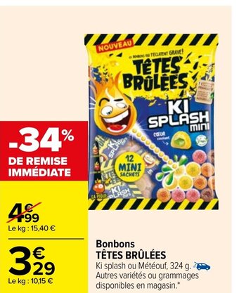 Carrefour Têtes Brûlées Bonbons offre