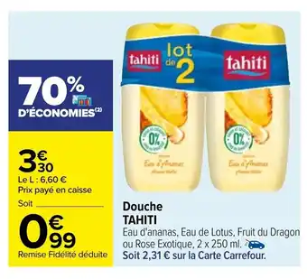 Carrefour Tahiti Douche offre