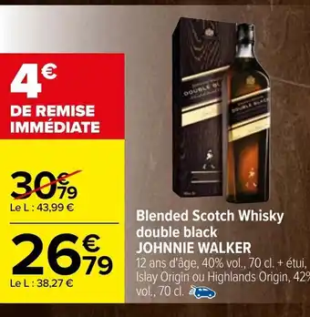 Carrefour Johnnie Walker Blended Scotch Whisky double black offre