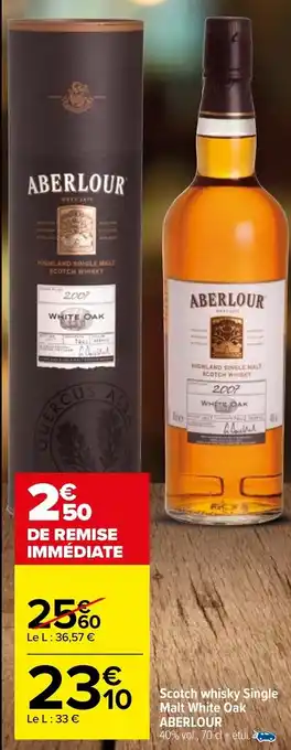 Carrefour Aberlour Scotch Whisky Single Malt White Oak offre