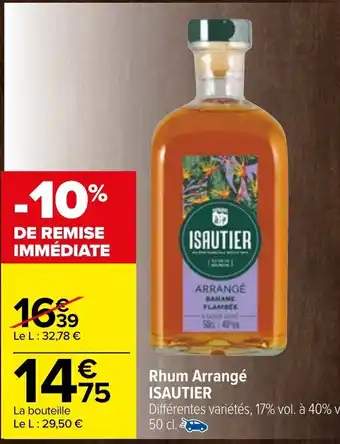 Carrefour Isautier Rhum Arrangé offre