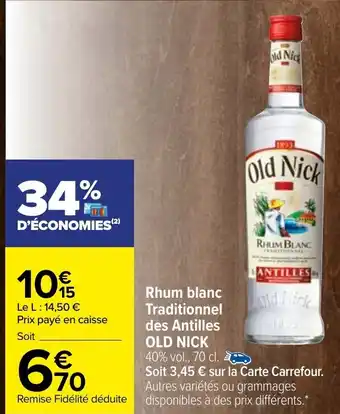 Carrefour Old Nick Rhum blanc Traditionnel des Antilles offre