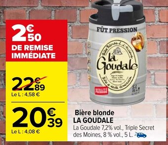 Carrefour La Goudale Bière blonde offre