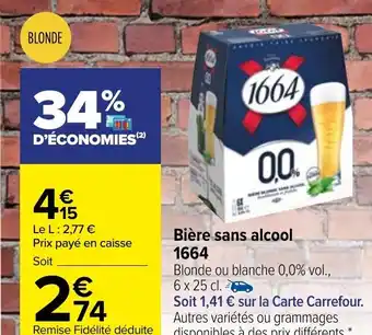 Carrefour 1664 Bière Sans alcool offre