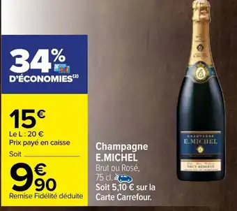 Carrefour E.Michel Champagne offre