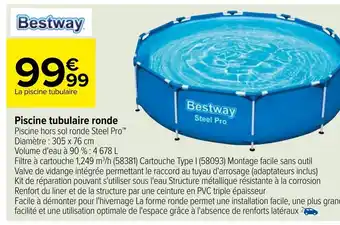 Carrefour Bestway Piscine tubulaire ronde offre