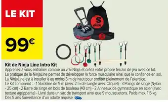 Carrefour Kit de Ninja Line Intro Kit offre