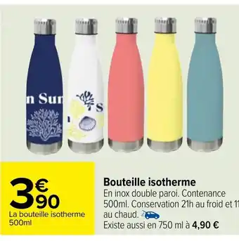 Carrefour Bouiteille isotherme offre