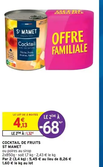 Intermarché St Mamet Cocktail de Fruits offre