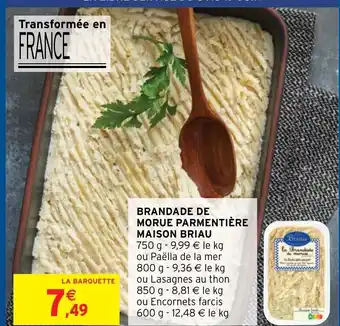 Intermarché Brandade de Morue Parmentière Maison Briau offre