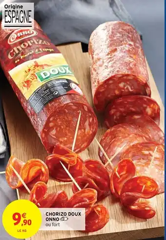 Intermarché Chorizo Doux Onno offre
