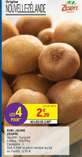 Intermarché Kiwi Jaune Zespri offre