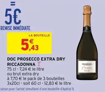 Intermarché Riccadonna Doc Prosecco Extra Dry offre