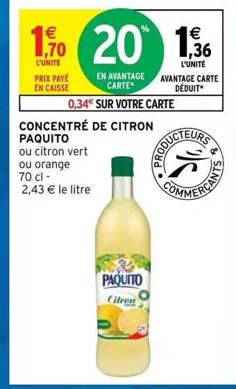 Intermarché Paquito Concentré de Citron offre