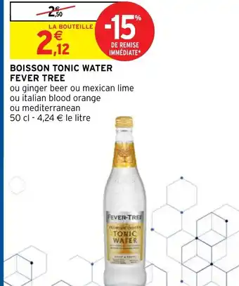 Intermarché Fever Tree Boisson Tonic Water offre