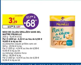 Intermarché Maître Prunille Noix de Cajou Grillées Sans Sel offre