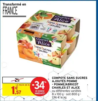 Intermarché Charles Et Alice Compote sans sucres ajoutés pomme offre