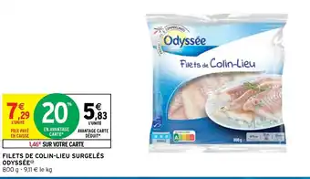 Intermarché Odyssée Filets de colin-lieu surgelés offre