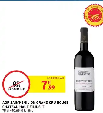 Intermarché Haut Filius AOP Saint-Emilion Grand Cru Rouge Château offre