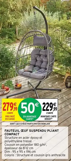 Intermarché Fauteuil Œuf Suspendu Pliant Compact offre