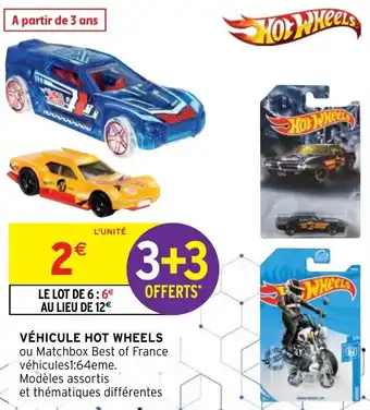 Intermarché Hot Wheels Véhicule offre