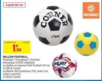 Intermarché Ballon Football offre