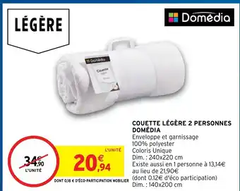 Intermarché Domédia Couette Légère 2 Personnes offre