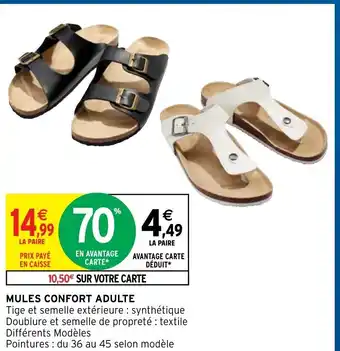 Intermarché Mules Confort Adulte offre