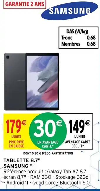 Intermarché Samsung Tablette 8.7" offre