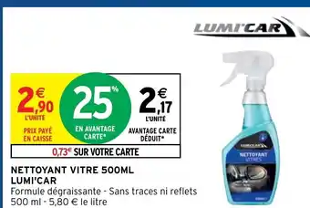 Intermarché Nettoyant Vitre 500ML Lumi'Car offre