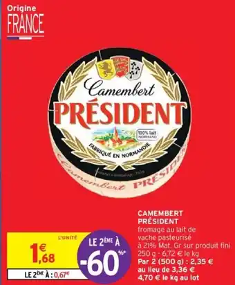Intermarché Hyper Camembert President offre