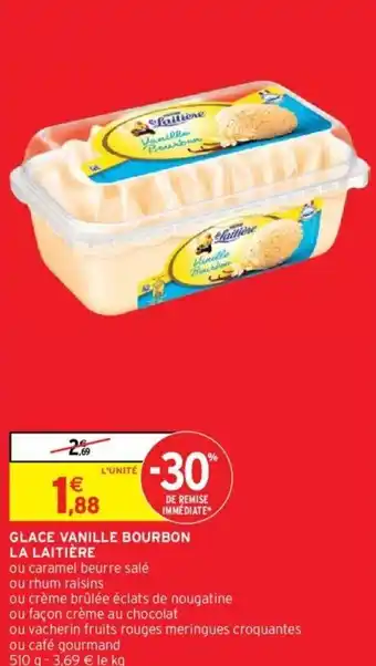 Intermarché Hyper La Laitière Glace Vanille Bourbon offre