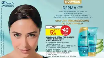 Intermarché Hyper Head & Shoulders Shampooing derma pro hydrate + après-shampooing offre