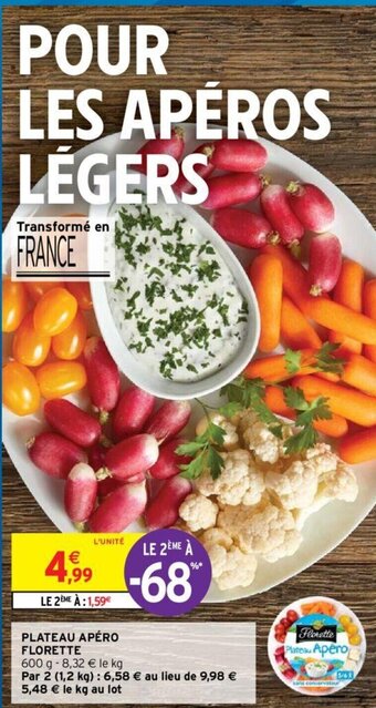 Intermarché Hyper Plateau Apéro Florette offre