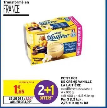 Intermarché Hyper Nestle La Laitière Petit pot de crème vanille offre