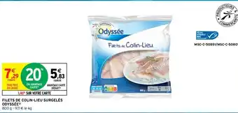 Intermarché Hyper Odyssée Filets de Colin-lieu surgelés offre