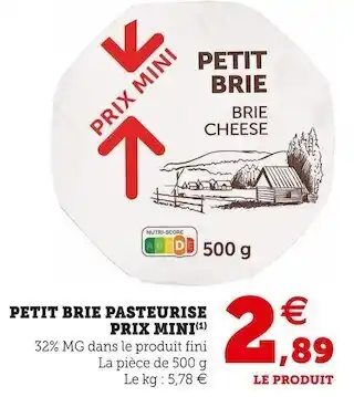 U Express Petit brie pasteurise prix mini offre