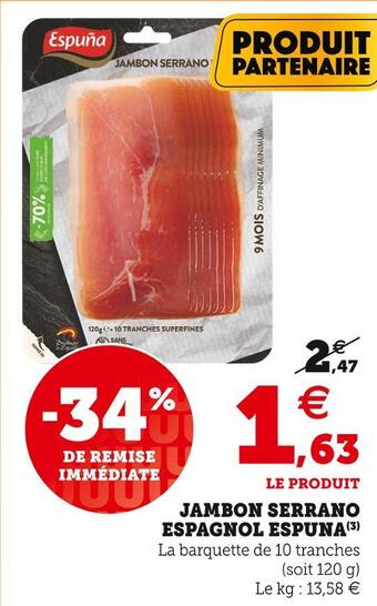 U Express Espuna jambon serrano espagnol offre