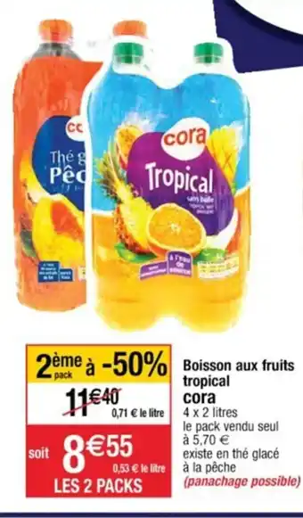 Cora x Carrefour Boisson aux fruits tropical Cora offre