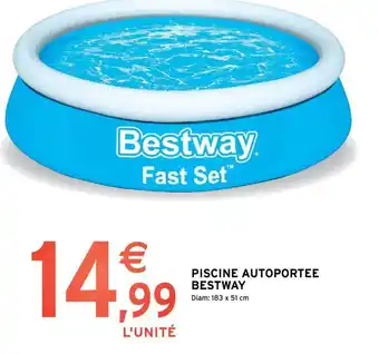 Intermarché Hyper Bestway Piscine Autoportee offre