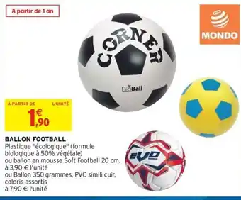 Intermarché Hyper Ballon Football offre