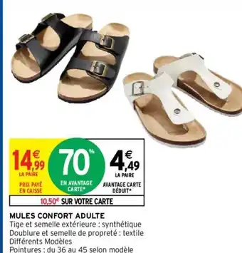 Intermarché Hyper Mules Confort Adulte offre