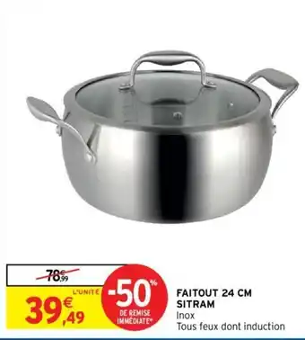 Intermarché Hyper Faitout 24 CM Sitram offre